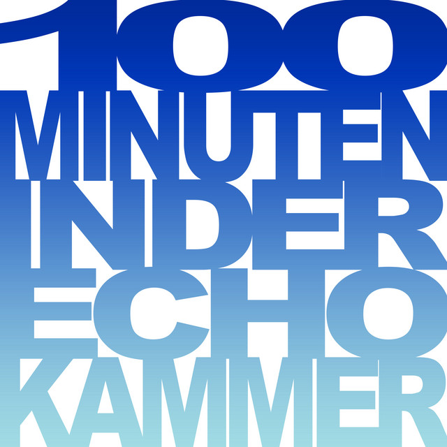 100 Minuten in der echokammer cover