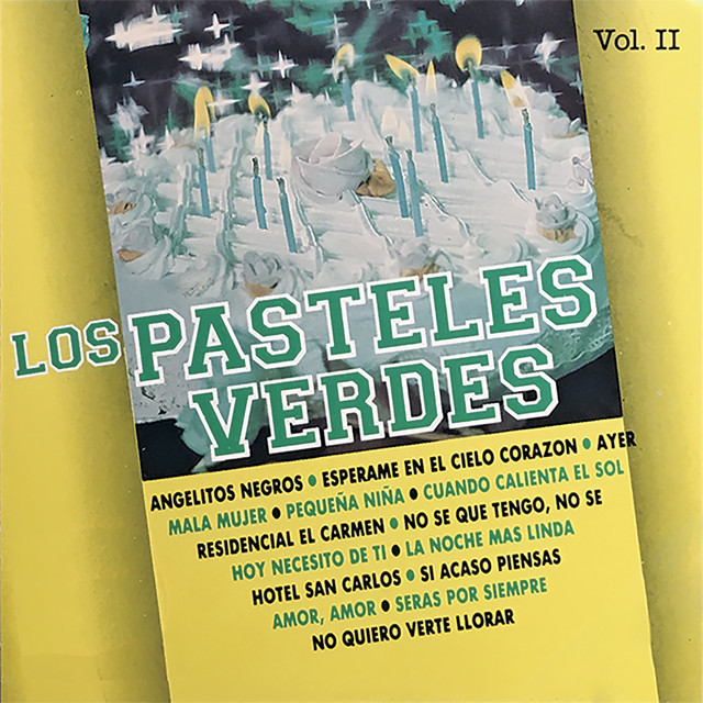 Los Pasteles Verdes, Vol. II cover art
