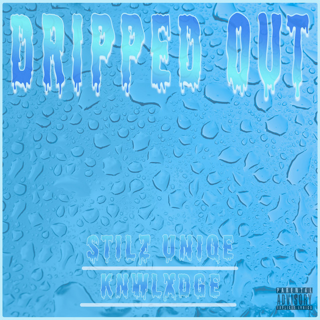 Dripped Out cover