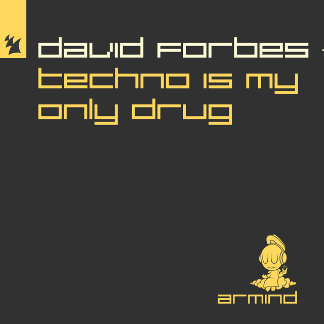 Techno Is My Only Drug - Extended Mix album art