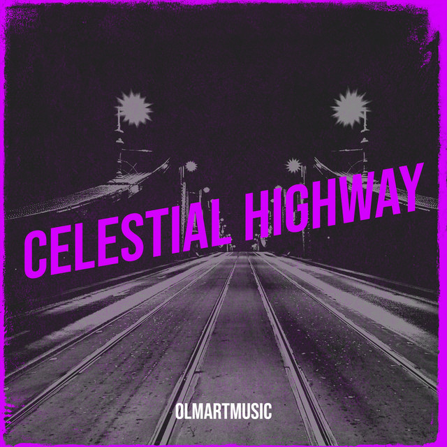 Обкладинка: Celestial Highway — OlmartMusic