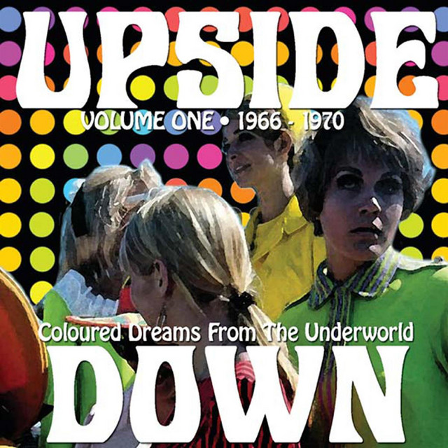 Upside Down, Volume 1: Coloured Dreams From The Underworld, 1966 - 1970 cover art