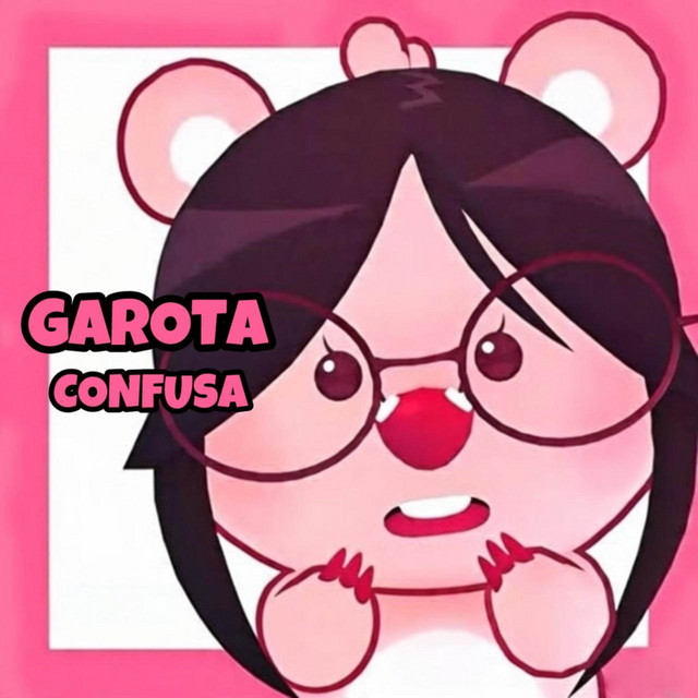 Garota confusa