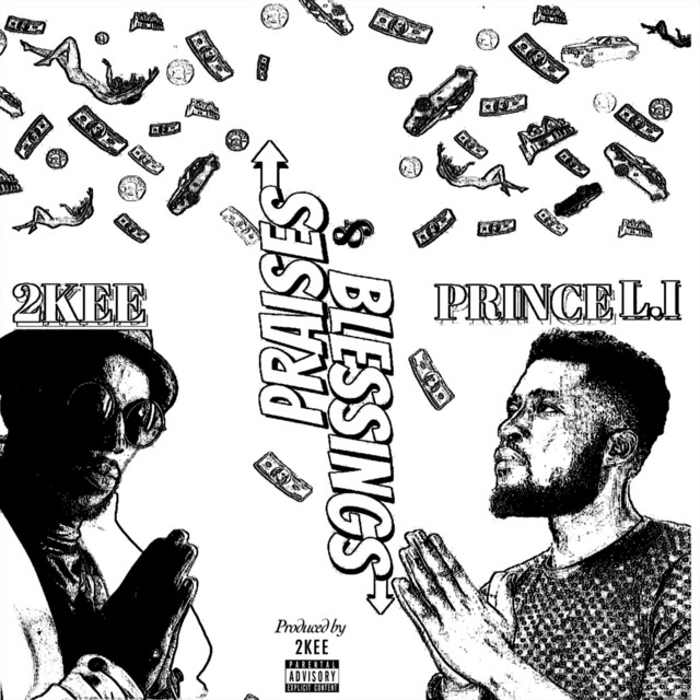 Praises and Blessings - Single by 2kee | Spotify