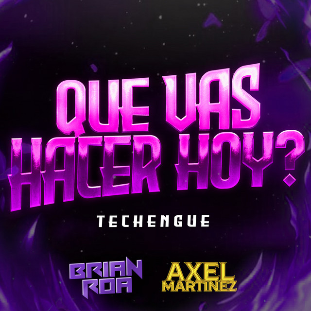 Que vas hacer hoy? - Techengue