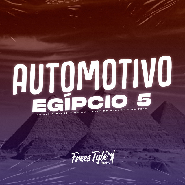 Automotivo Egípcio 5