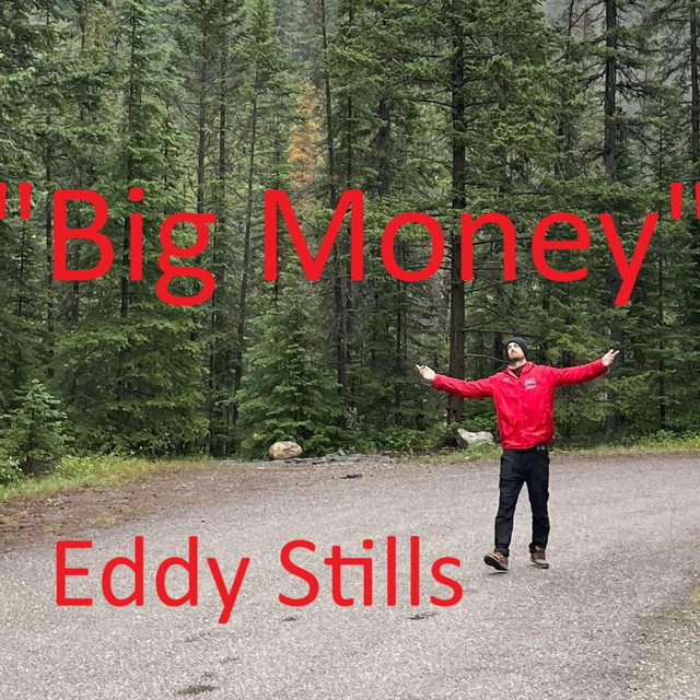 Big Money - Single by Eddy Stills | Spotify