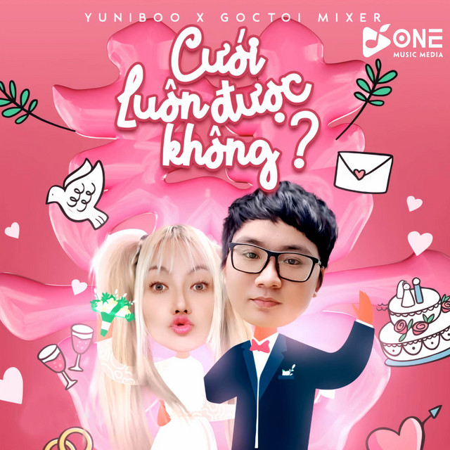 Cưới Luôn Được Không Remix - One Music