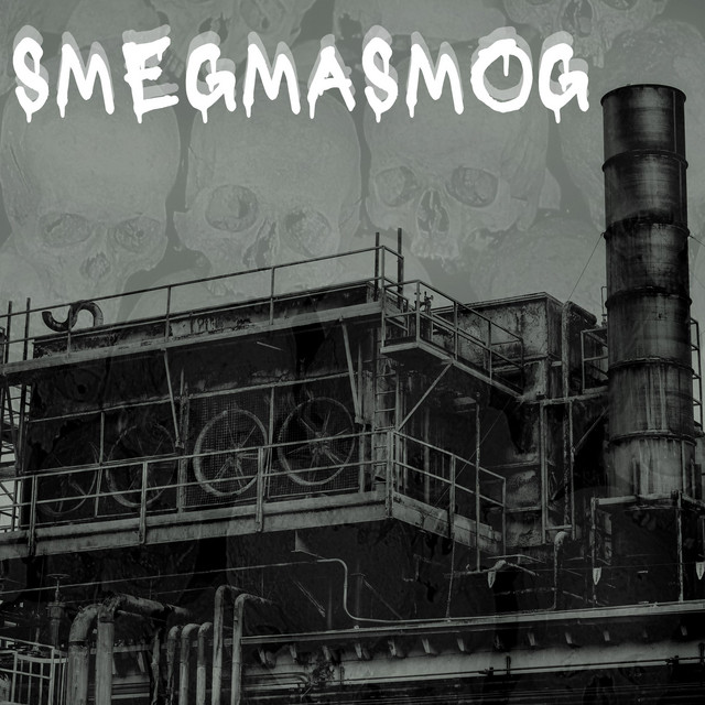 Обкладинка: INTO AN EARLY GRAVE — SMEGMASMOG