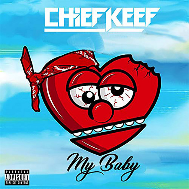 My Baby by Chief Keef album cover