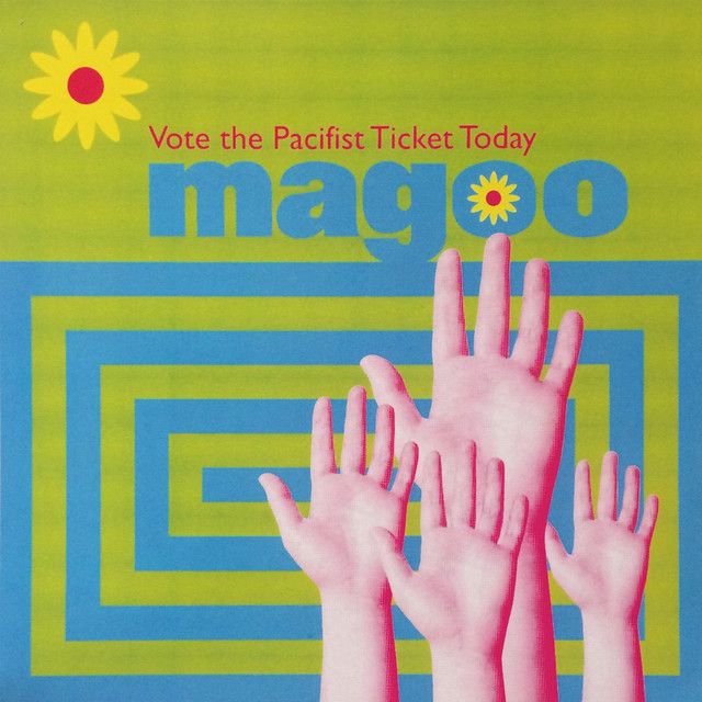 Vote the Pacifist Ticket Today cover art