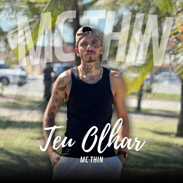 Teu Olhar by MC Thin