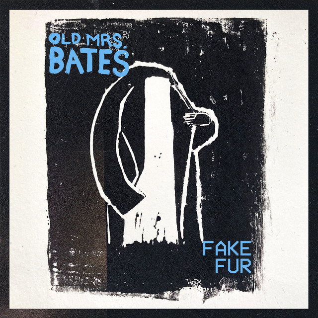 Old Mrs. Bates - Let Me Go