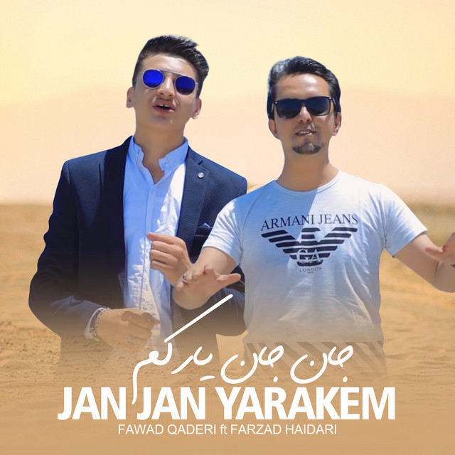 Jan Jan Yarakem - Single by Fawad Qaderi | Spotify
