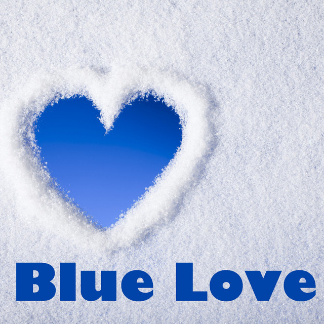 Blue Love - EP by Various Artists | Spotify