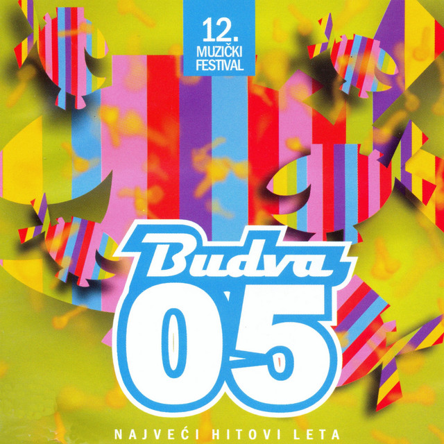 Muzički Festival Budva 2005 - Najveći Hitovi Leta cover