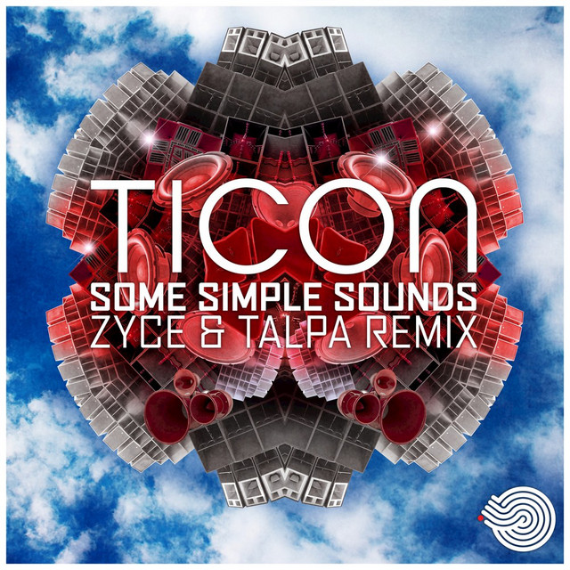 Some Simple Sounds - Talpa & Zyce Remix