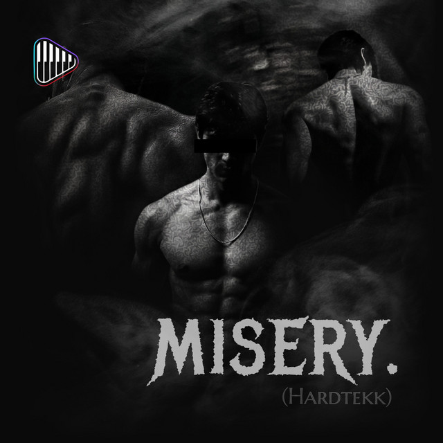MISERY. (HARDTEKK)