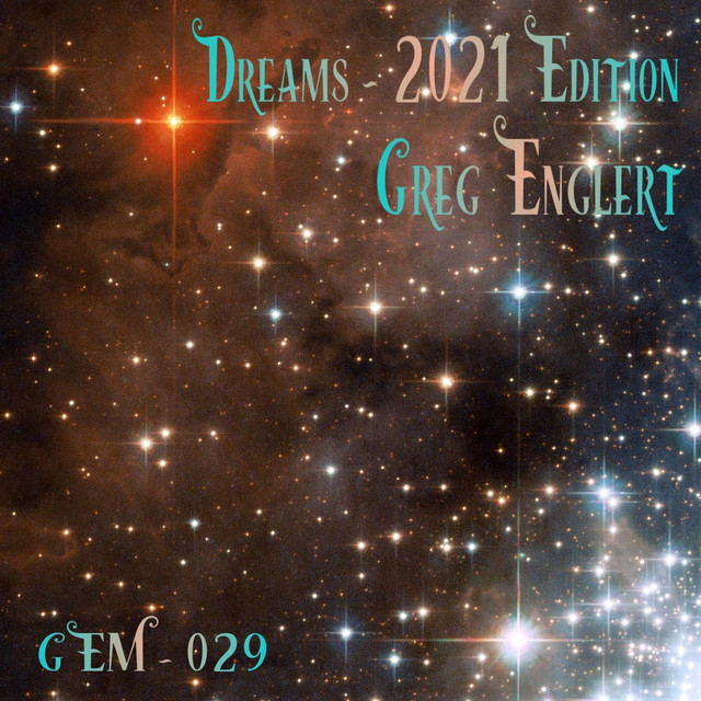 Dreams (2021 Edition) - Single by Greg Englert | Spotify