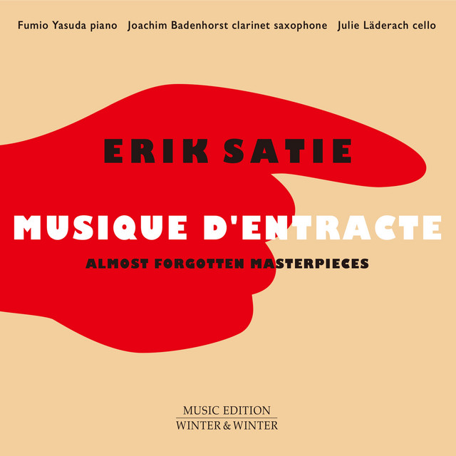 Erik Satie: Musique d'entracte cover
