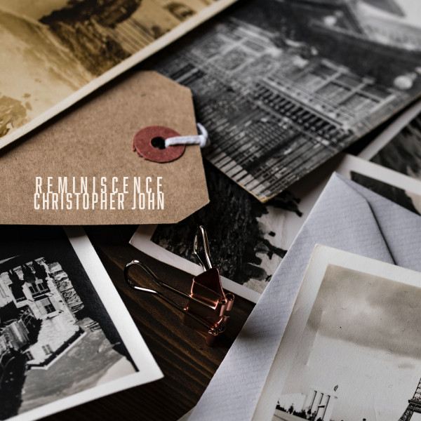 Reminiscence - Christopher John