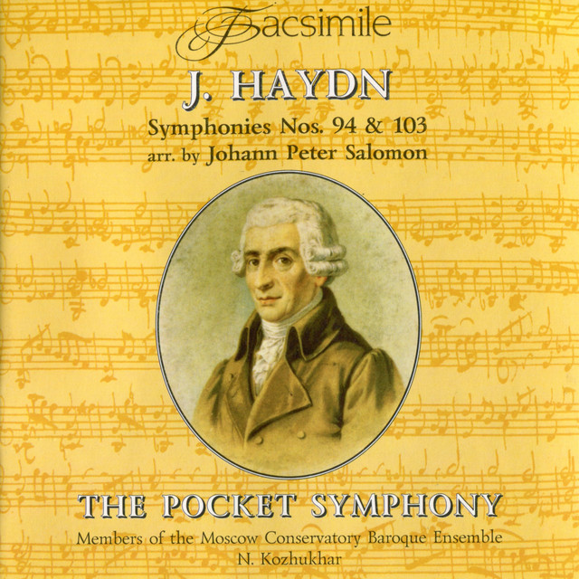Haydn: Symphonies Nos. 94 & 103 (Arr. for Flute, String Quartet & Fortepiano by Johann Peter Salomon)