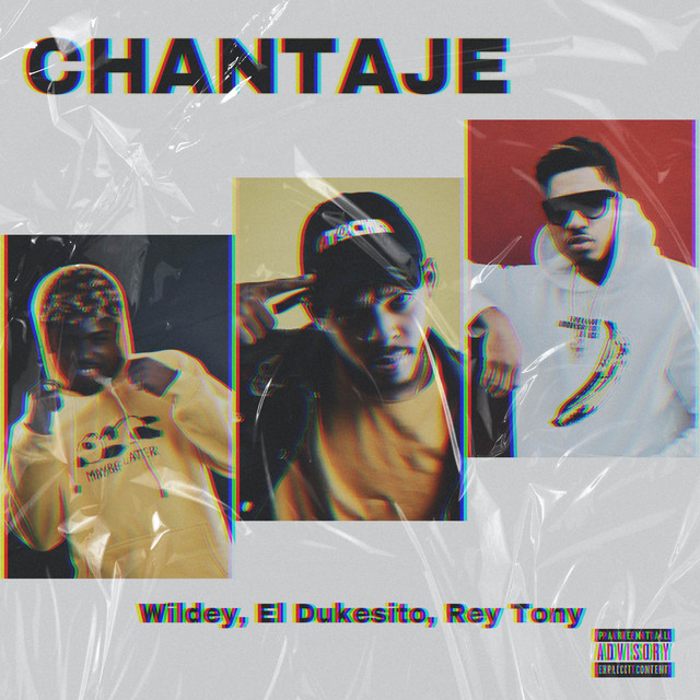 CHANTAJE by Rey Tony