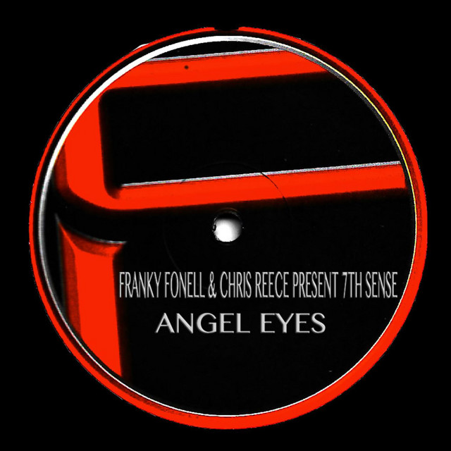 Angel Eyes (Radio Vocal Mix) - Franky Fonell & Chris Reece Present 7th Sense