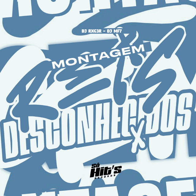 Montagem Reis Desconhecidos X