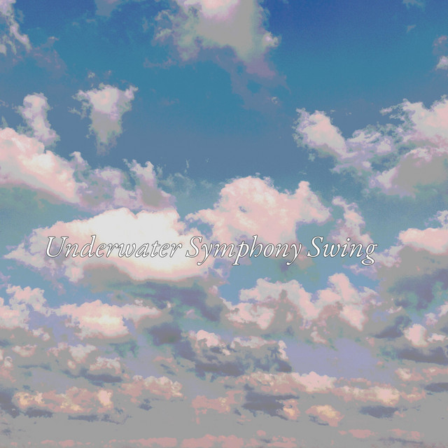 Underwater Symphony Swing cover art