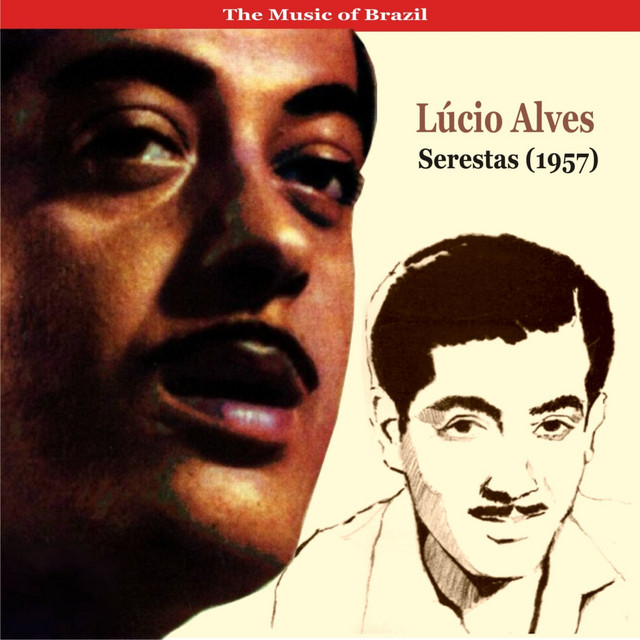 The Music of Brazil / Lúcio Alves / Serestas (1957) cover art