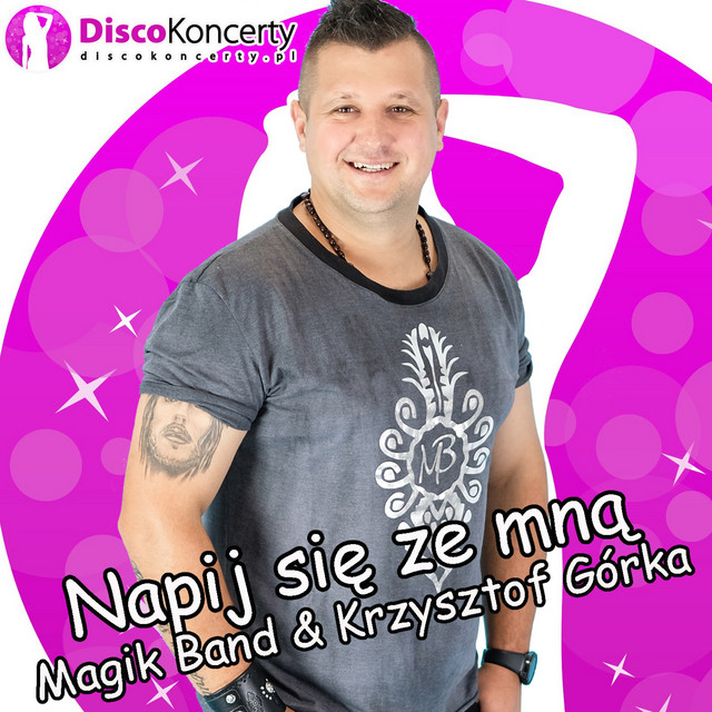 Napij się ze mną (Radio Edit) - Single by Magik Band | Spotify