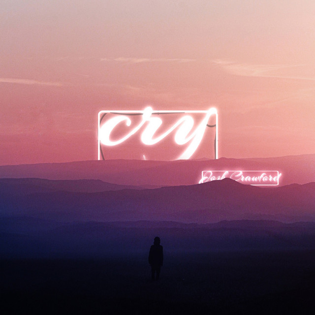 Cry - Single by Josh Crawford | Spotify