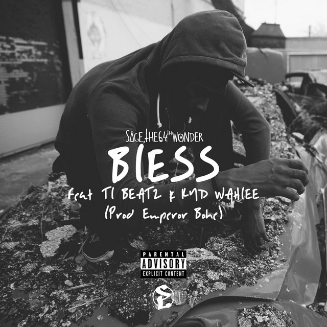 Bless - Single by Säge, The 64th Wonder | Spotify