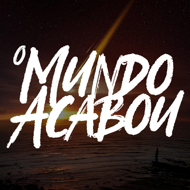 O Mundo Acabou cover art