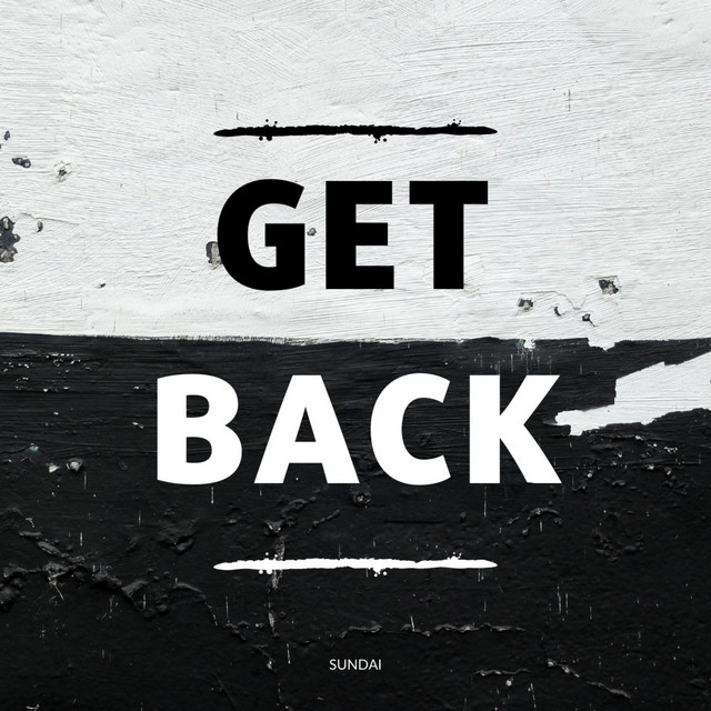 Get Back - Single by SUNDAI | Spotify