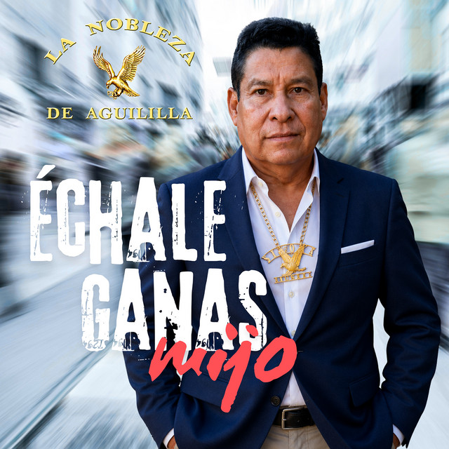 Échale Ganas Mijo album image