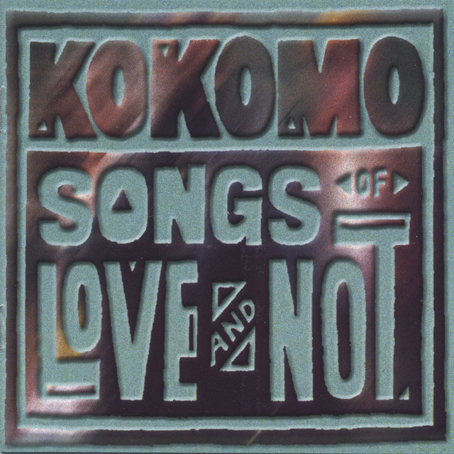 Songs Of Love And Not cover art