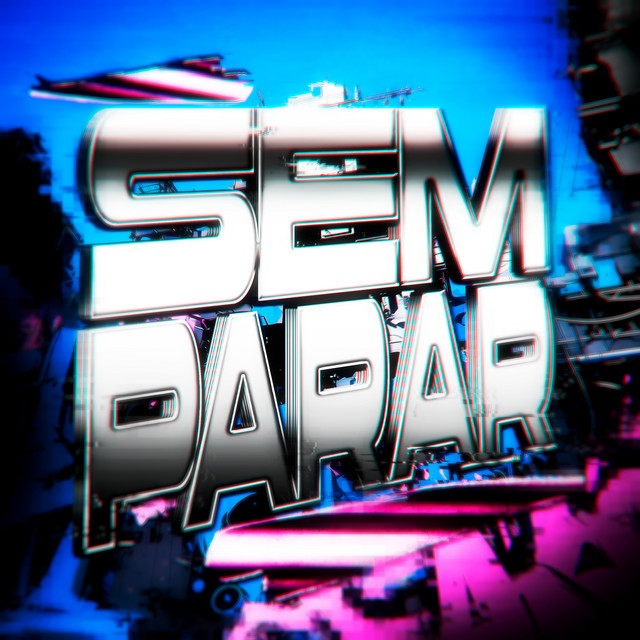 SEM PARAR