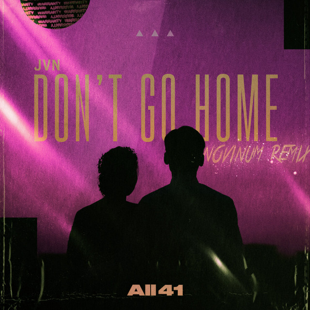 Don't Go Home - NoVinum Remix