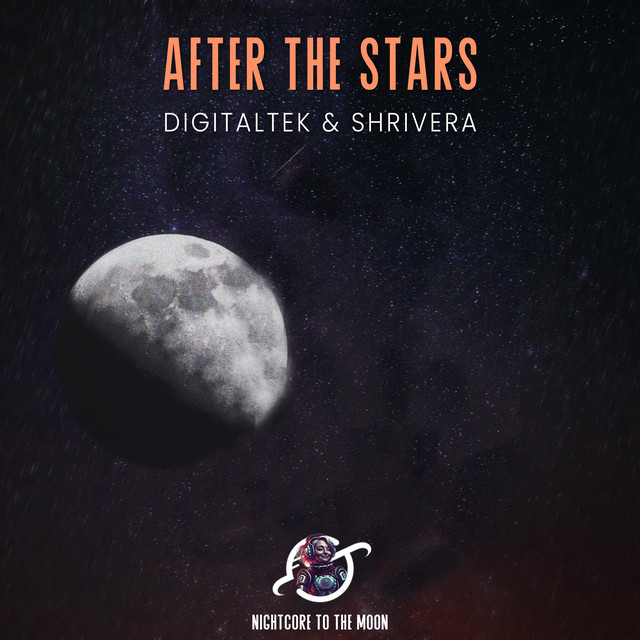 Обкладинка: After The Stars - Nightcore — Nightcore To The Moon