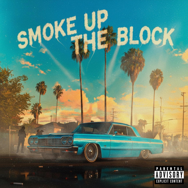 SMOKE UP THE BLOCK