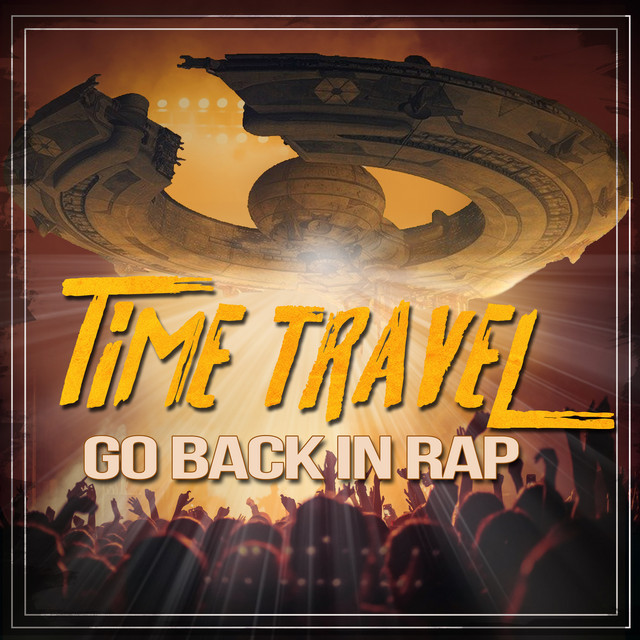Time Travel - Go Back in Rap - Compilation by Various Artists