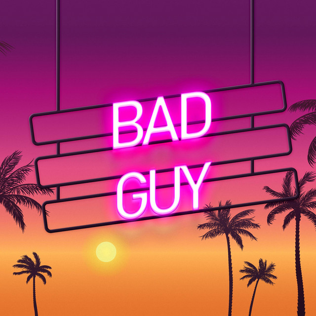Bad Guy