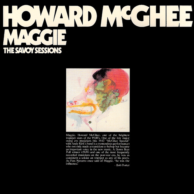 The Savoy Sessions: Maggie — Howard McGhee