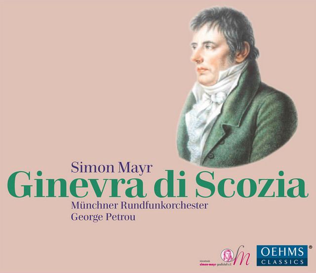 Mayr: Ginevra di Scozia