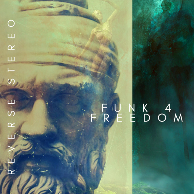 Reverse Stereo – Funk 4 Freedom