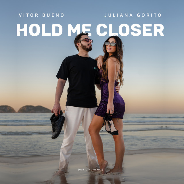 Обкладинка: Hold Me Closer — Vitor Bueno