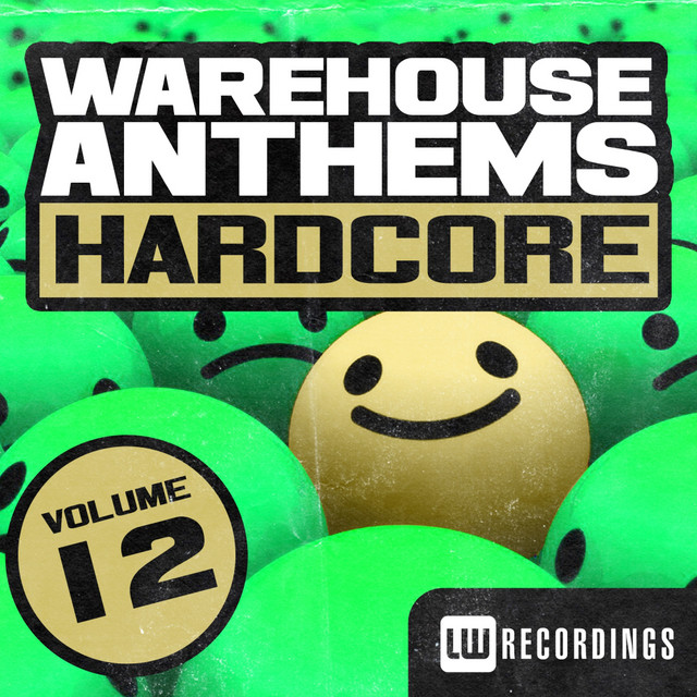 Warehouse Anthems: Hardcore, Vol. 12 cover art