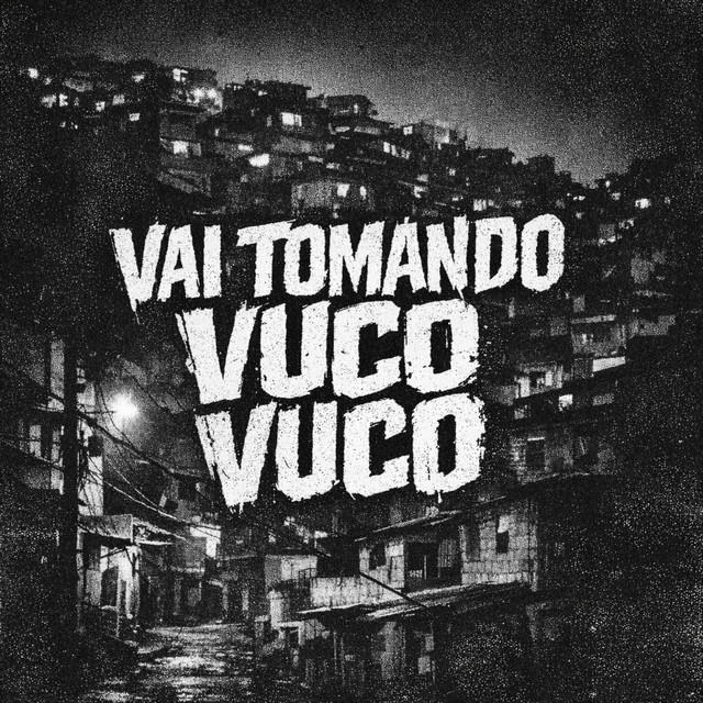 Vai Tomando Vuco Vuco